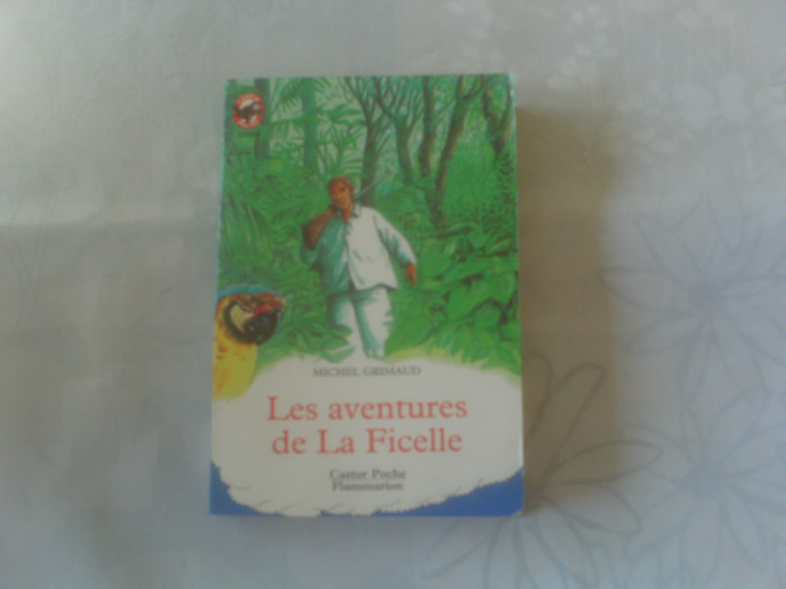 Les aventures de La Ficelle 9782081640405