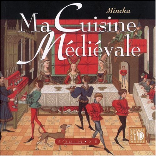 Ma Cuisine Médiévale 9782841354375