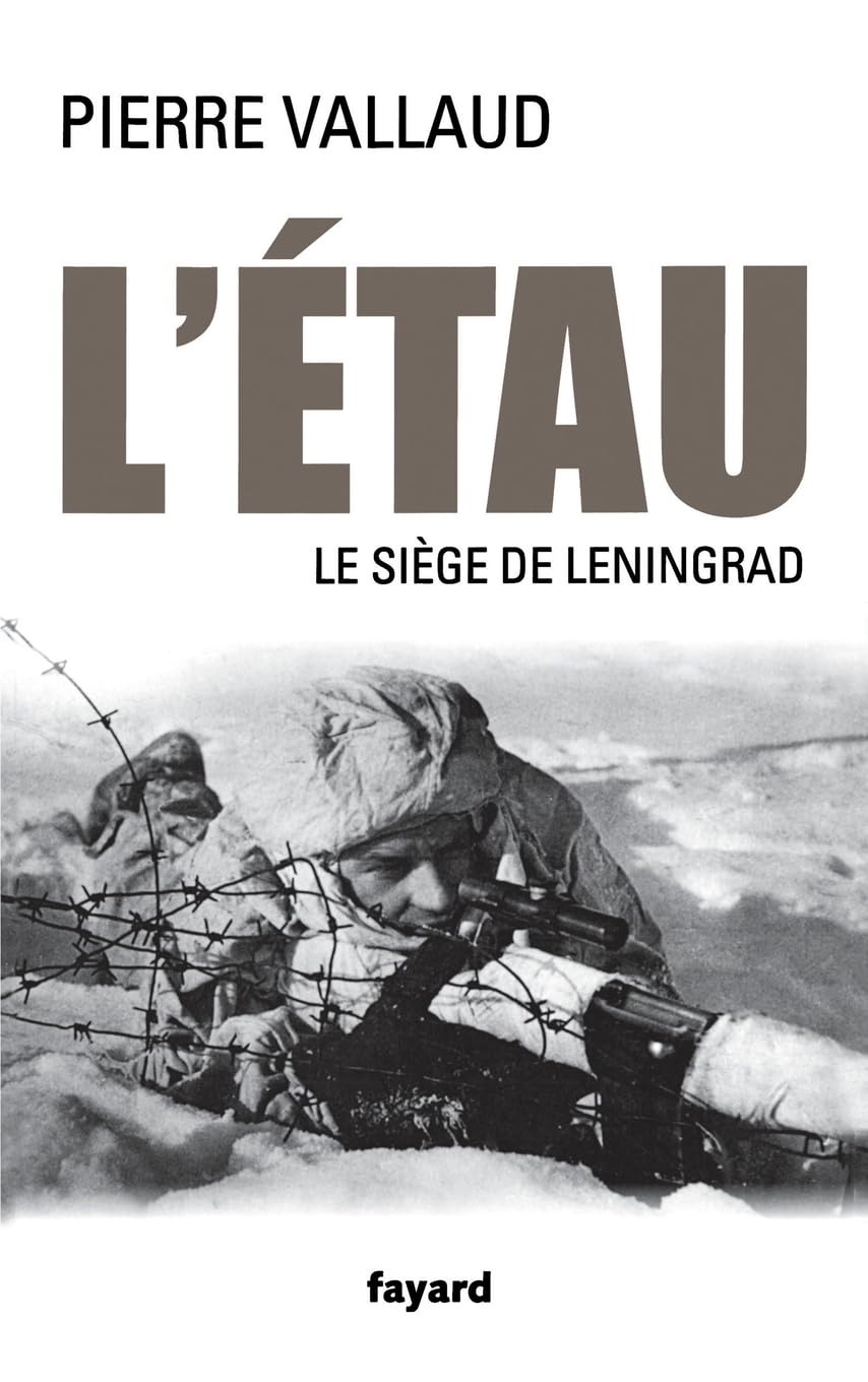 L'Étau: Le siège de Leningrad 9782213661575