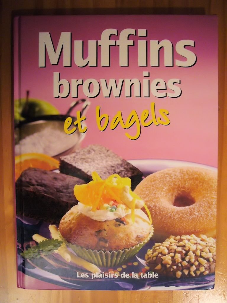 Muffins brownies et bagels 9782743448400