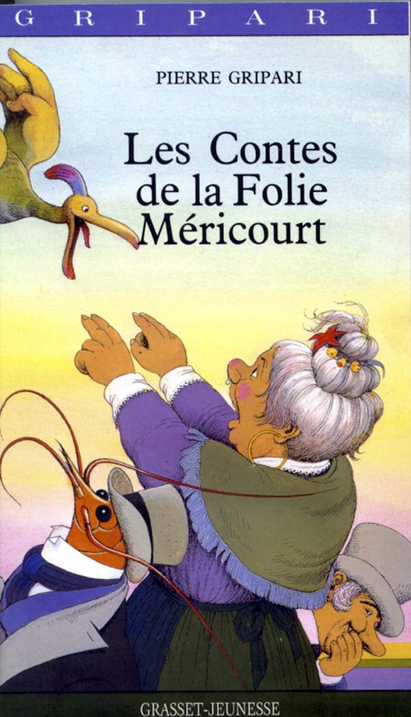 Les Contes De La Folie Mericourt 9782246306726