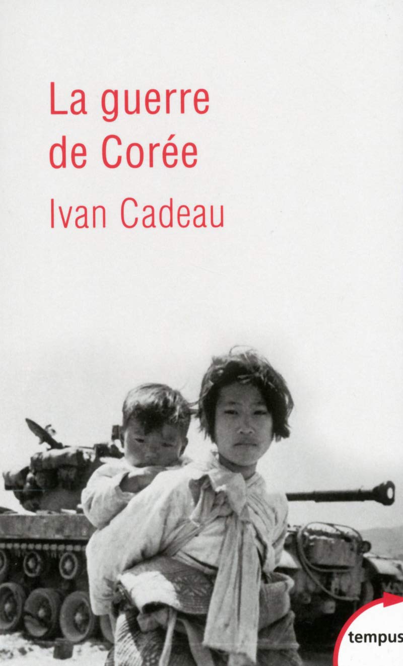 La guerre de Corée: 1950-1953 9782262064495