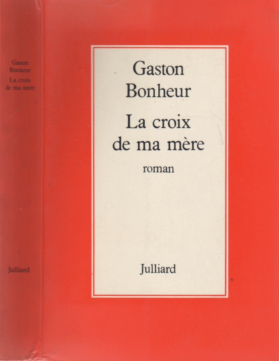 La croix de ma mere / roman 9782260000341