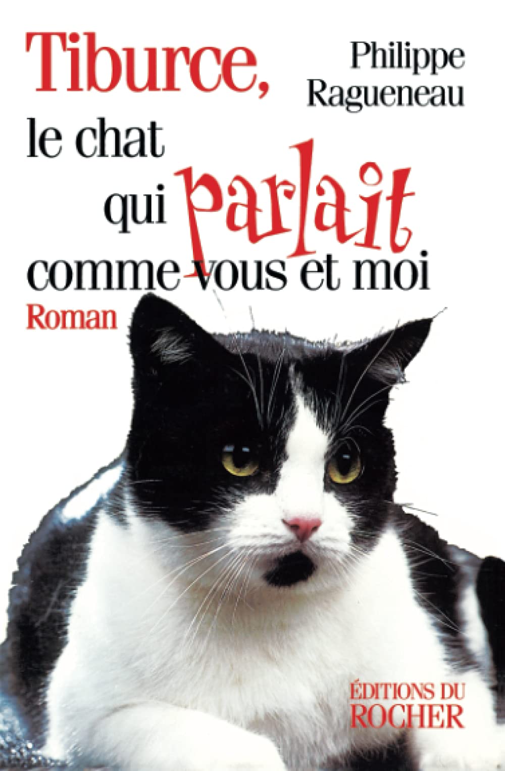 Tiburce, le chat qui parlait comme vous et moi 9782268025728