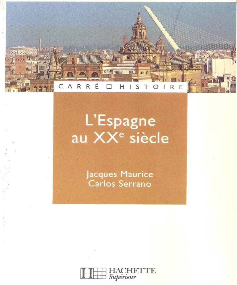 L' Espagne au XXe siècle 9782010166273