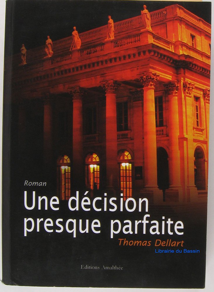 Une Décision Presque Parfaite 9782310002486