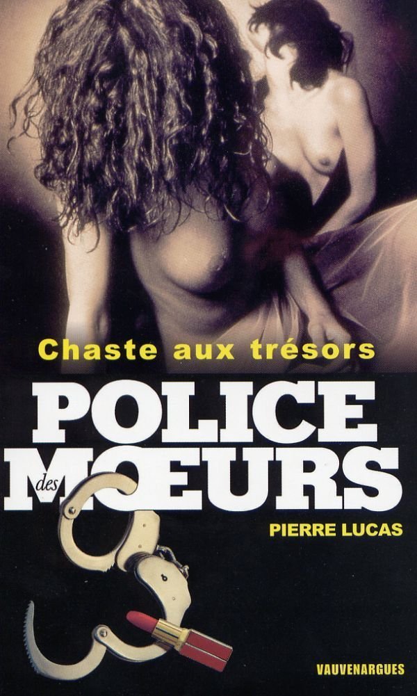 Chaste aux trésors Police des moeurs, numéro 158 9782744308321