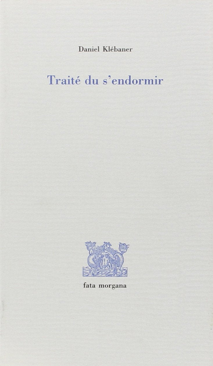 Traité du s'endormir 9782851940216