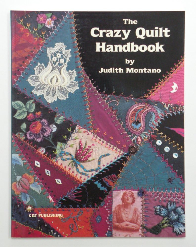 The Crazy Quilt Handbook 9780914881056