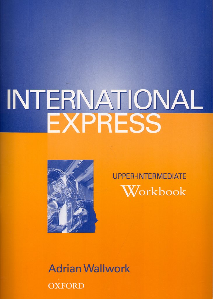 International Express Upper-Intermediate.: Workbook 9780194574266
