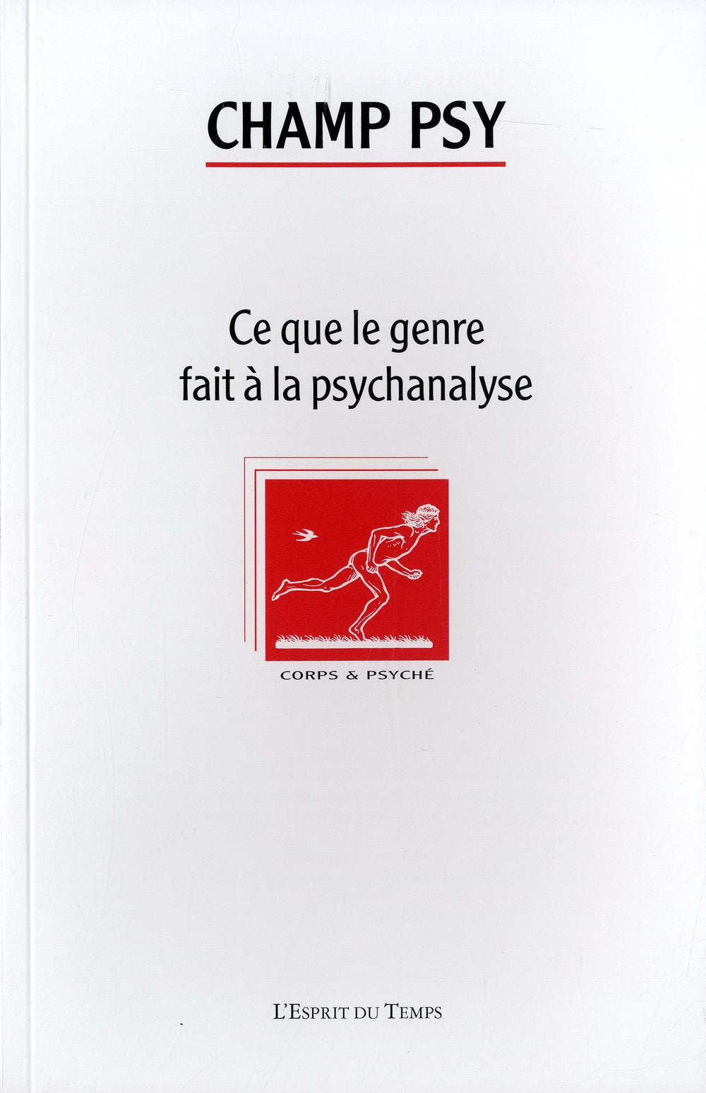 Champ psychosomatique N°58 - Le genre 9782847951882