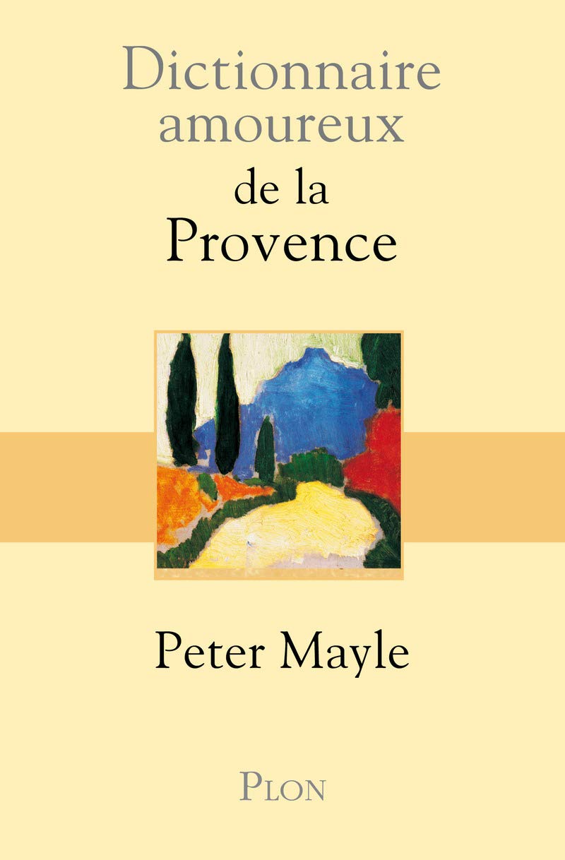 Dictionnaire amoureux de la Provence 9782259199728