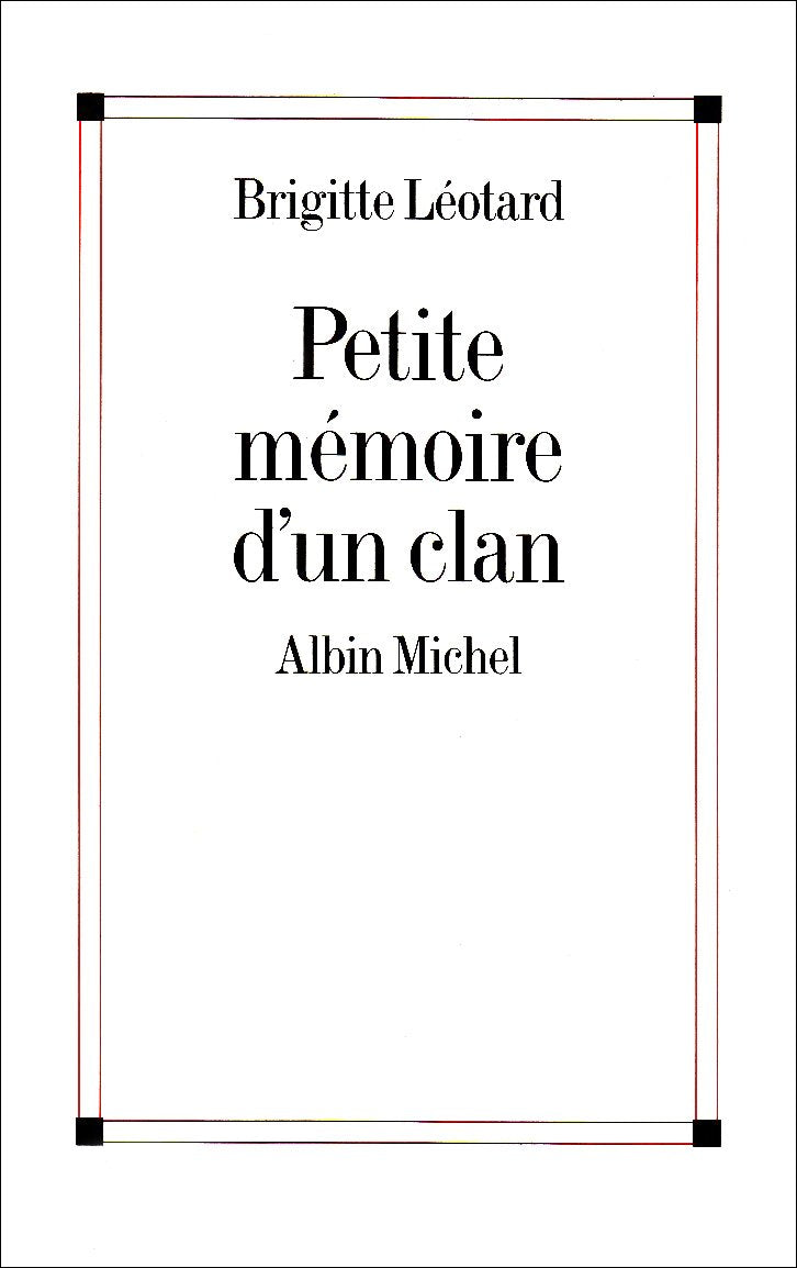 Petite mémoire d'un clan 9782226085689