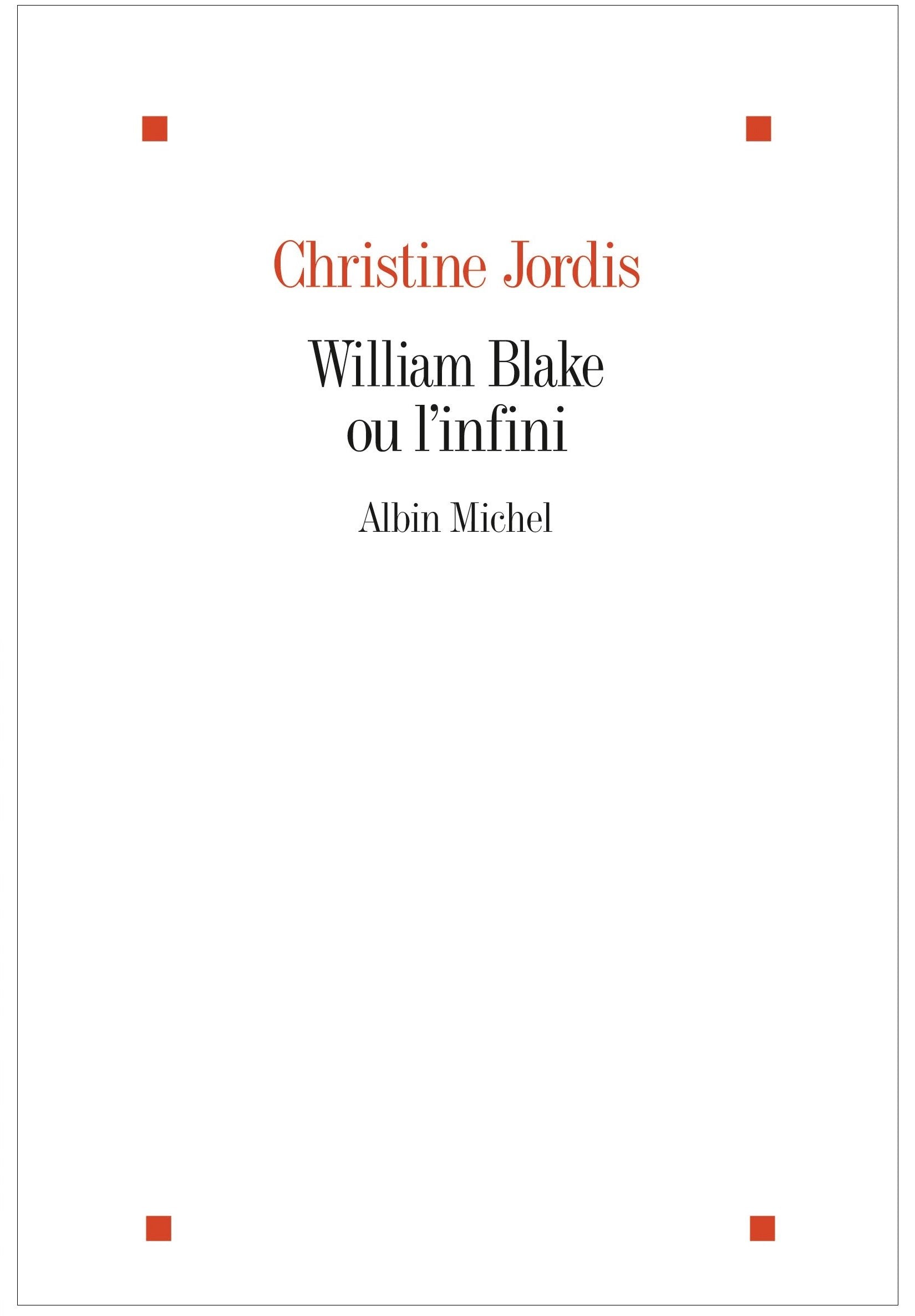 William Blake ou l'infini 9782226254672
