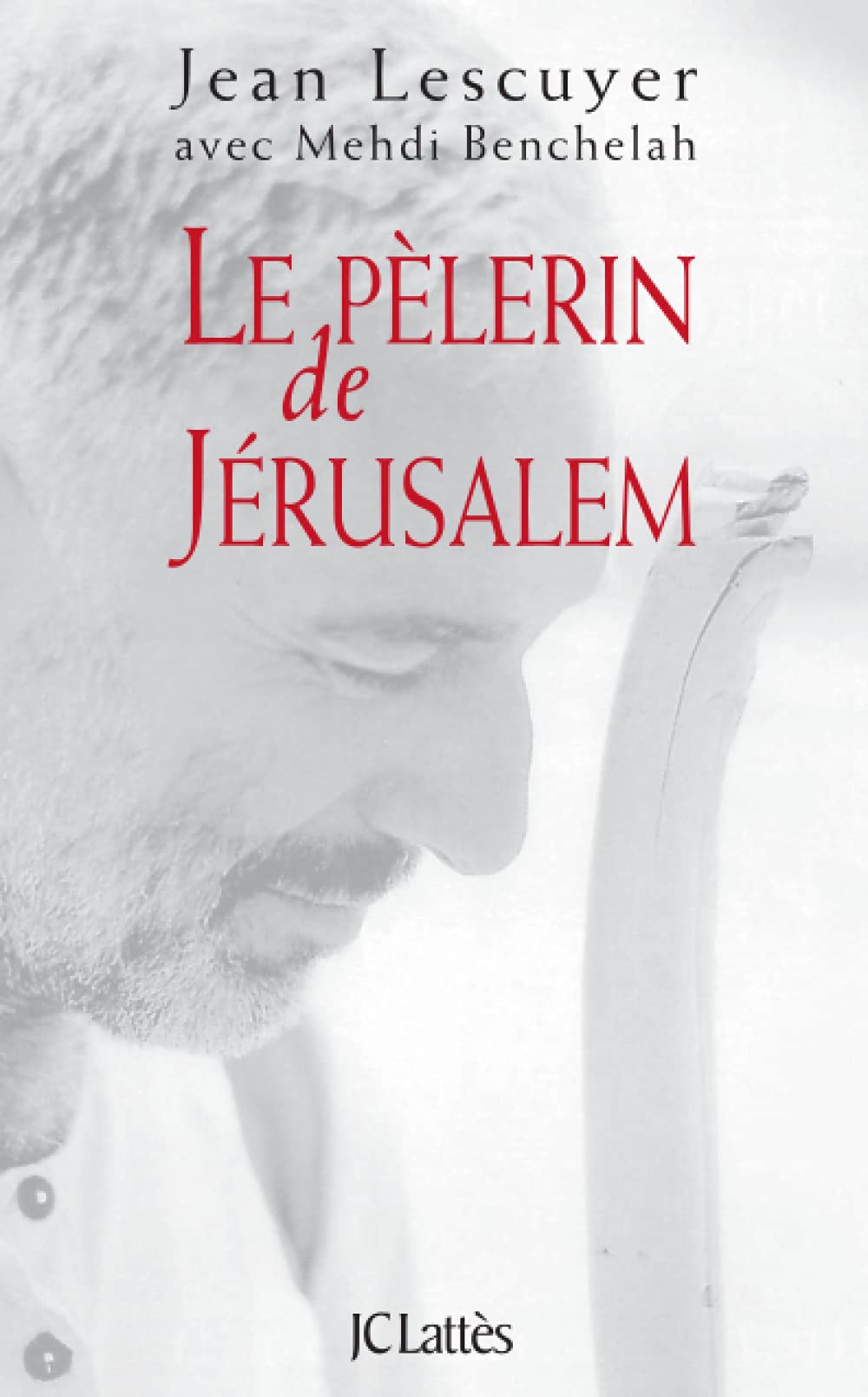 Le Pélerin de Jérusalem 9782709621465