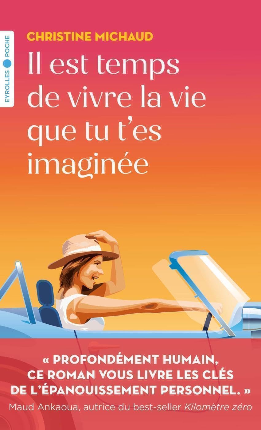 Il est temps de vivre la vie que tu t'es imaginée 9782416004988