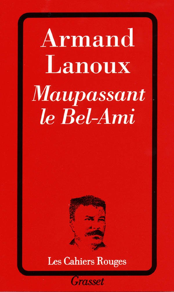 Maupassant le Bel-Ami 9782246084822