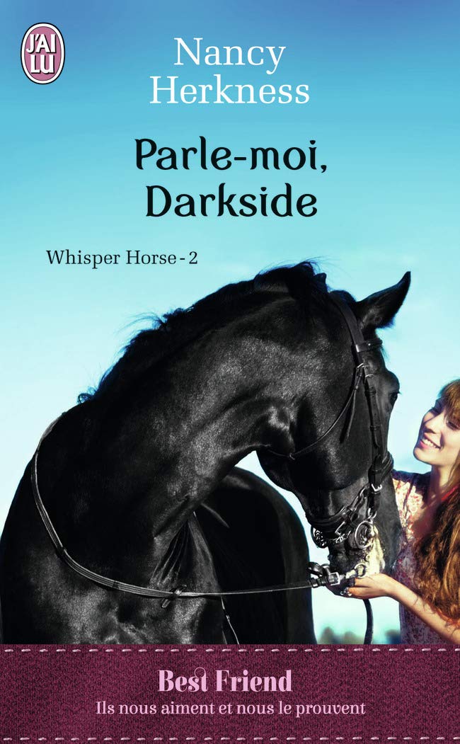 Whisper Horse, 2 : Parle-moi, Darkside 9782290110546