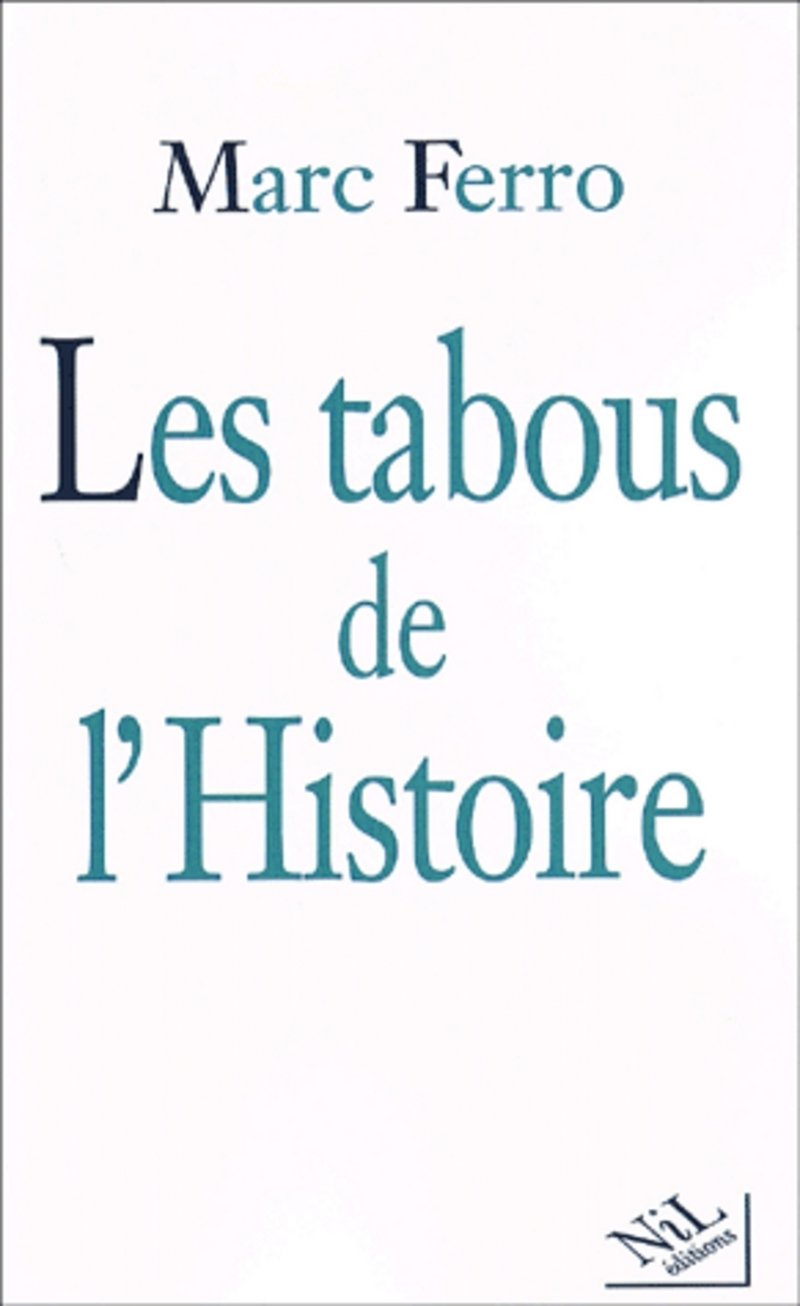 Les Tabous de l'histoire 9782841111473