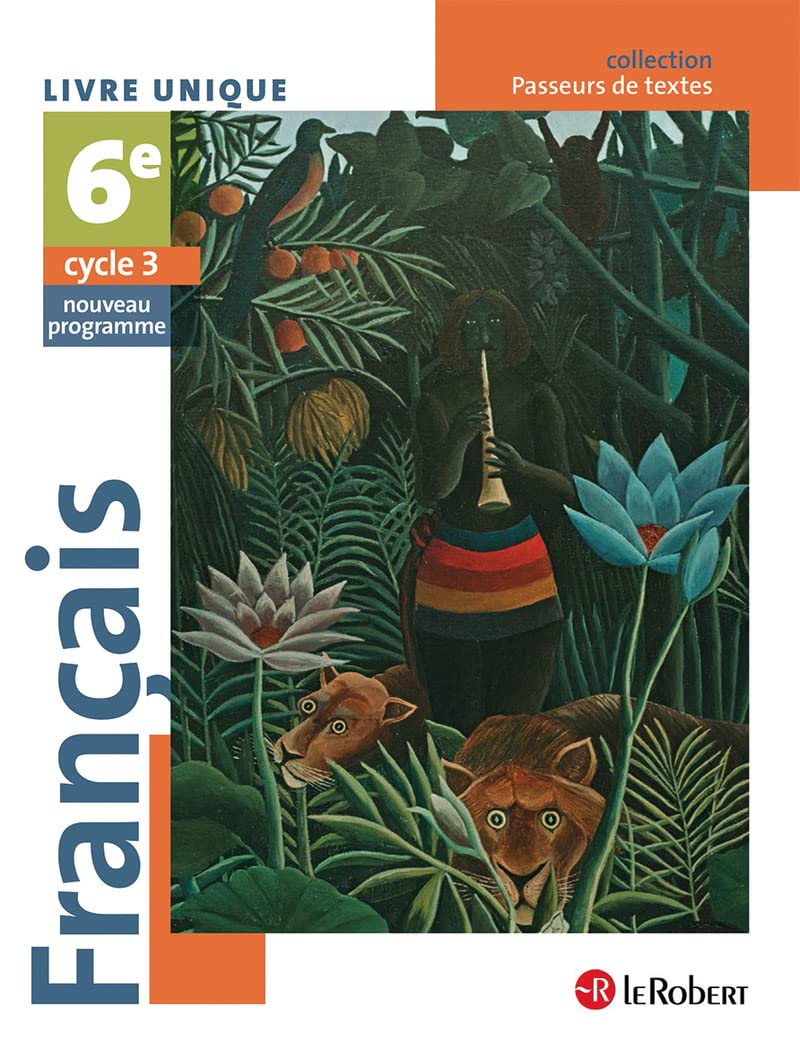 Francais 6e Cycle 3 Passeurs de textes : Livre unique - Nouveau programme 2016 9782321005308