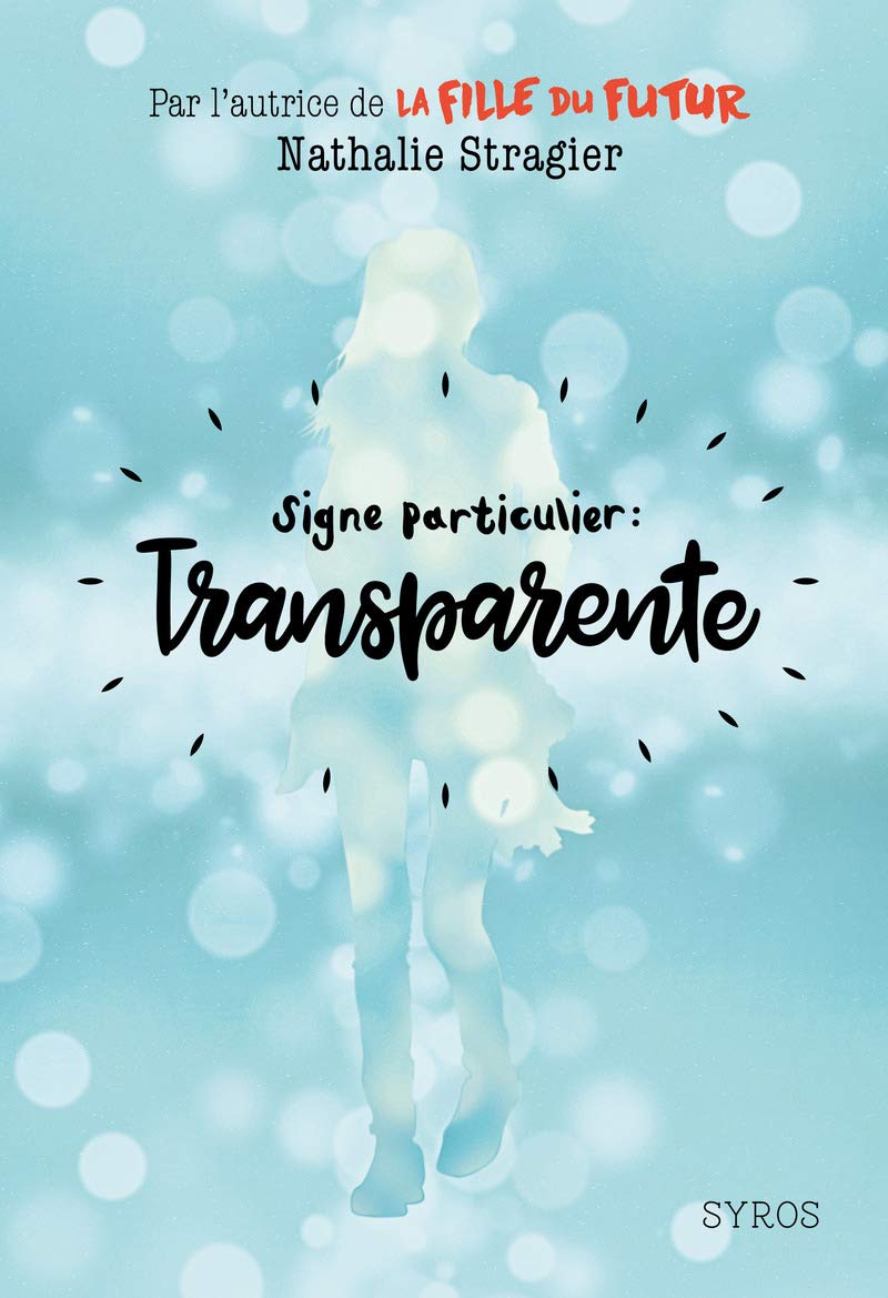 Signe particulier : Transparente 9782748525762