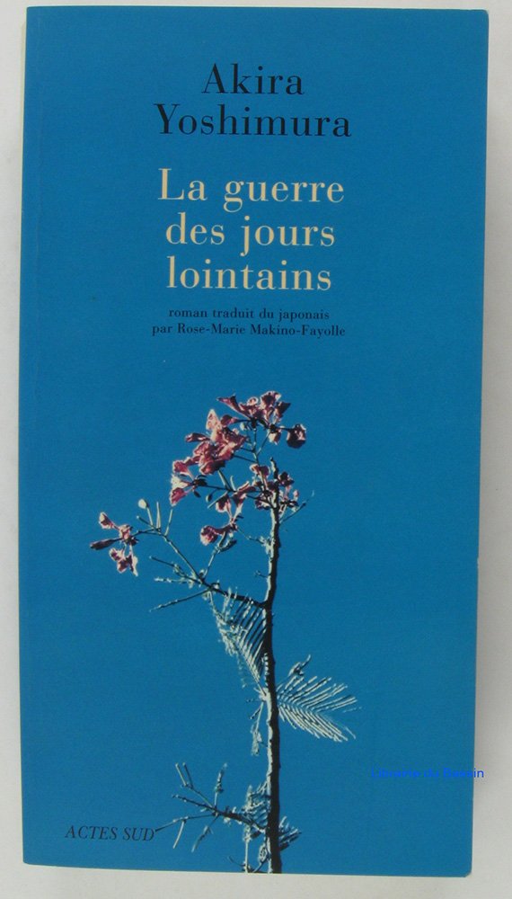 La Guerre des jours lointains 9782742751624