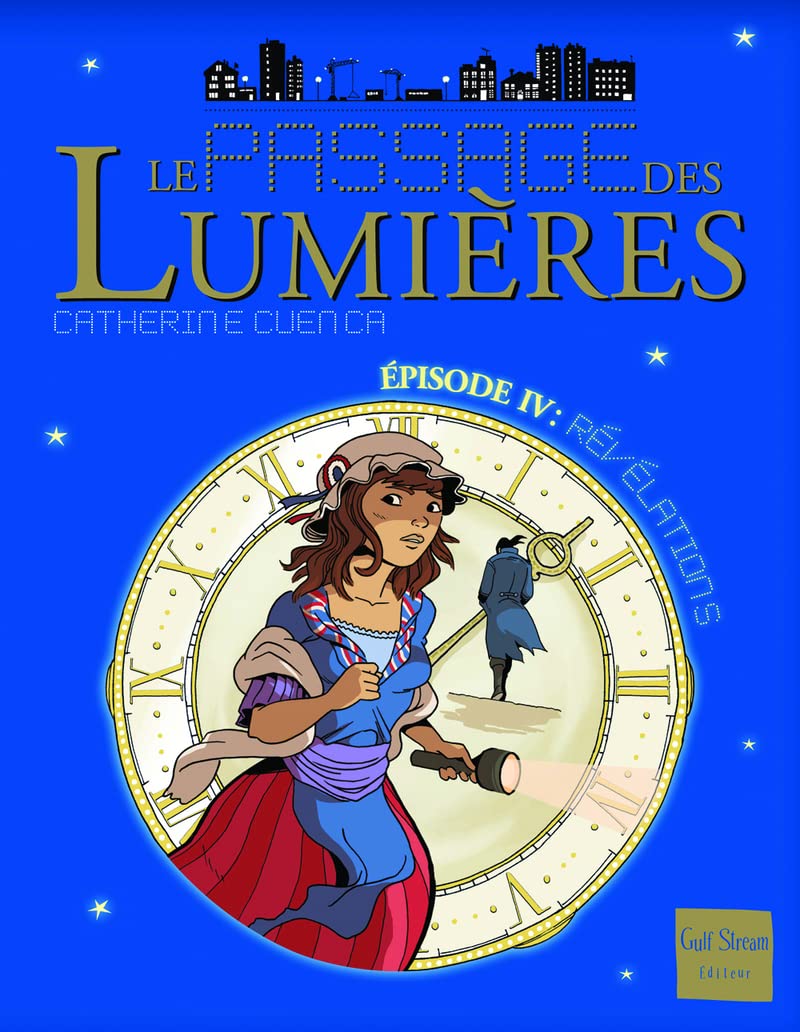 Le Passage des Lumières - tome 4 Révélations (4) 9782354881726