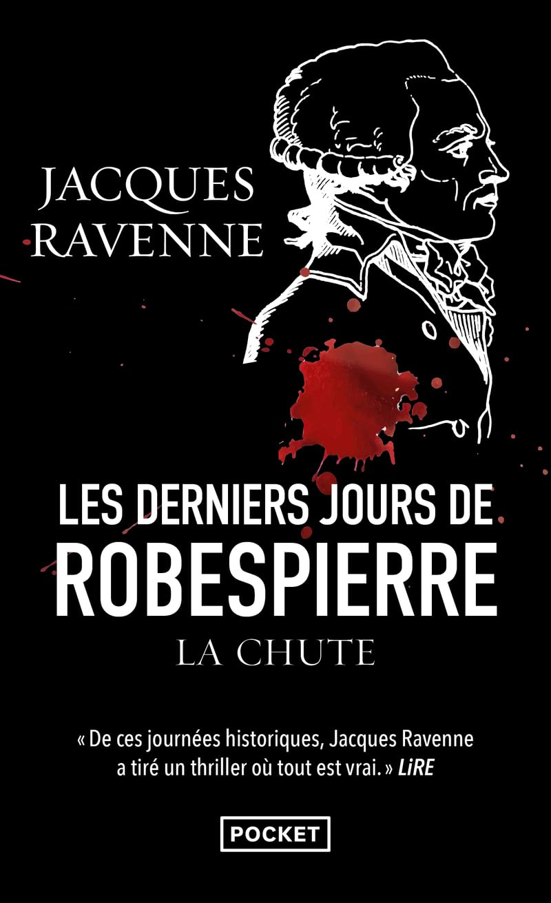 Les Derniers Jours de Robespierre, la chute 9782266300810