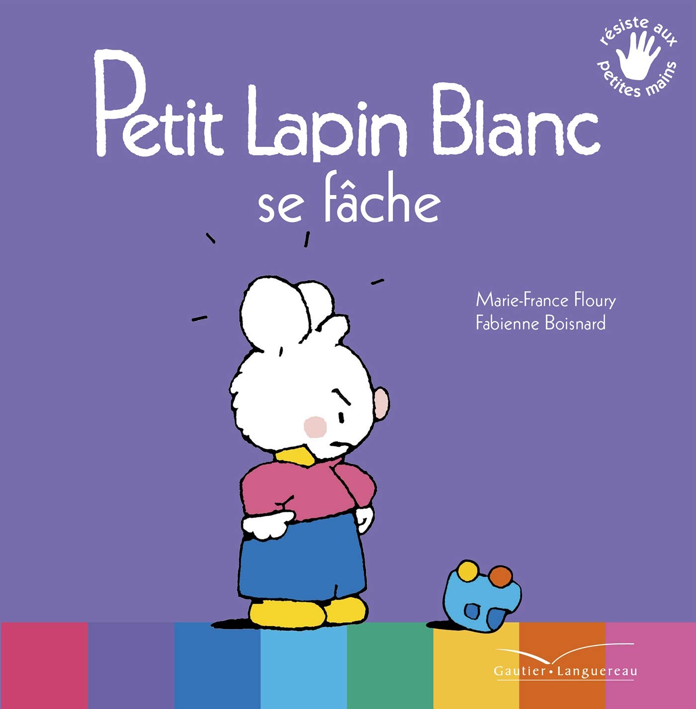 Petit Lapin Blanc se fâche 9782013981453