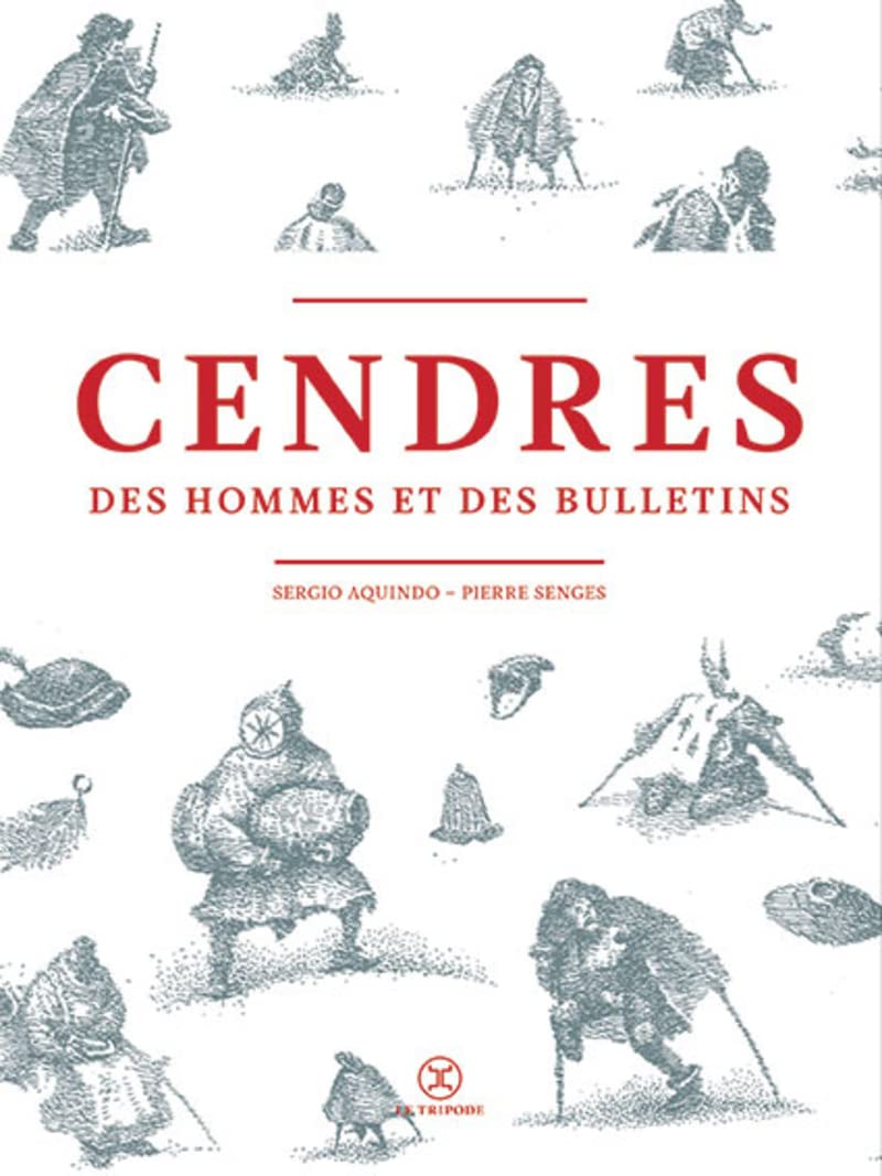 Cendres des hommes et des bulletins 9782370550958