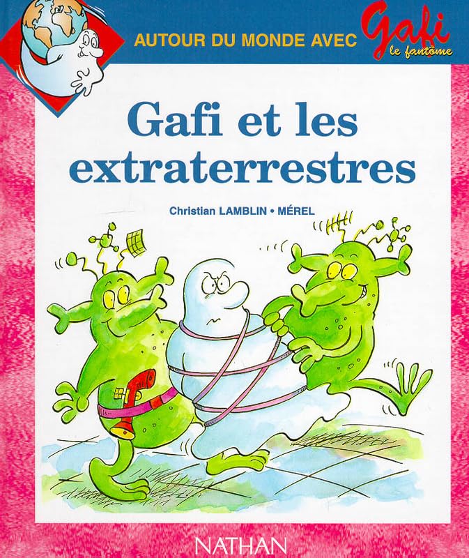 Gafi et les Extra-terrestres, numéro 7, série 1 (CP) 9782091211022