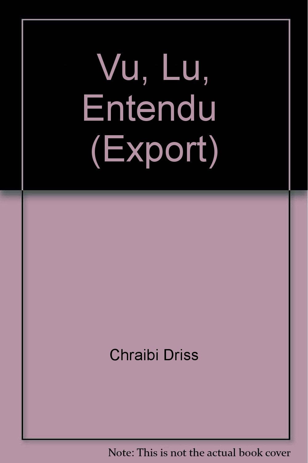 Vu, lu, entendu (export) 9782070418138