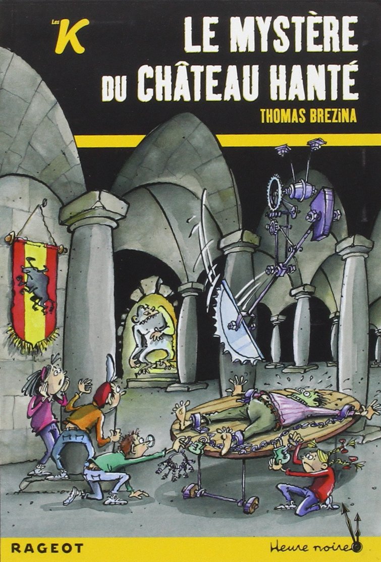 Le mystère du château hanté 9782700231243
