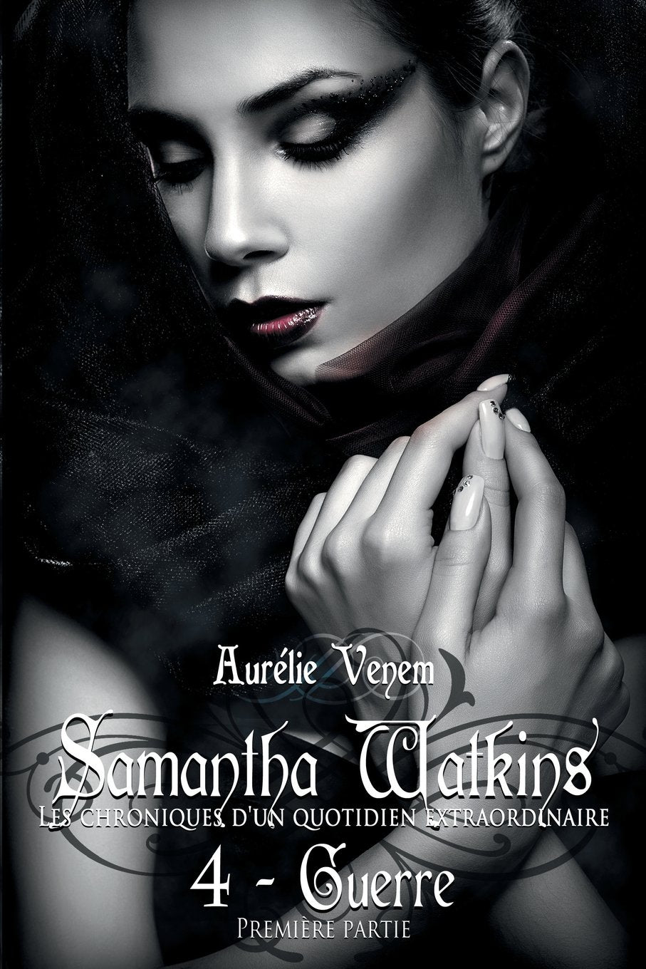Samantha Watkins ou Les chroniques d'un quotidien extraordinaire. Tome 4 : Guerre (1ere partie). 9782954372167