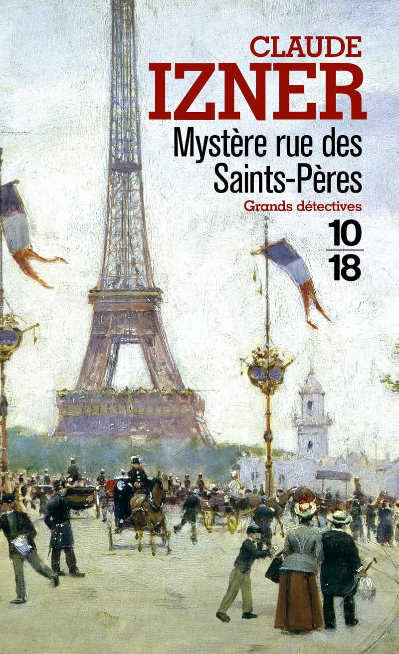 Les Enquêtes de Victor Legris, tome 1 : Mystère rue des Saint-Pères 9782264034915