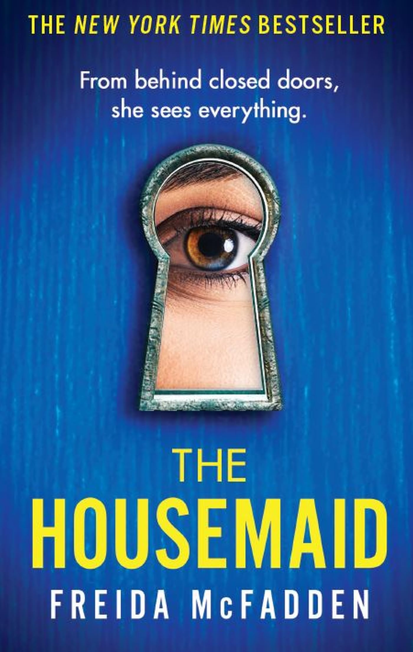 The Housemaid: An absolutely addictive psychological thriller with a jaw-dropping twist 9781408728512