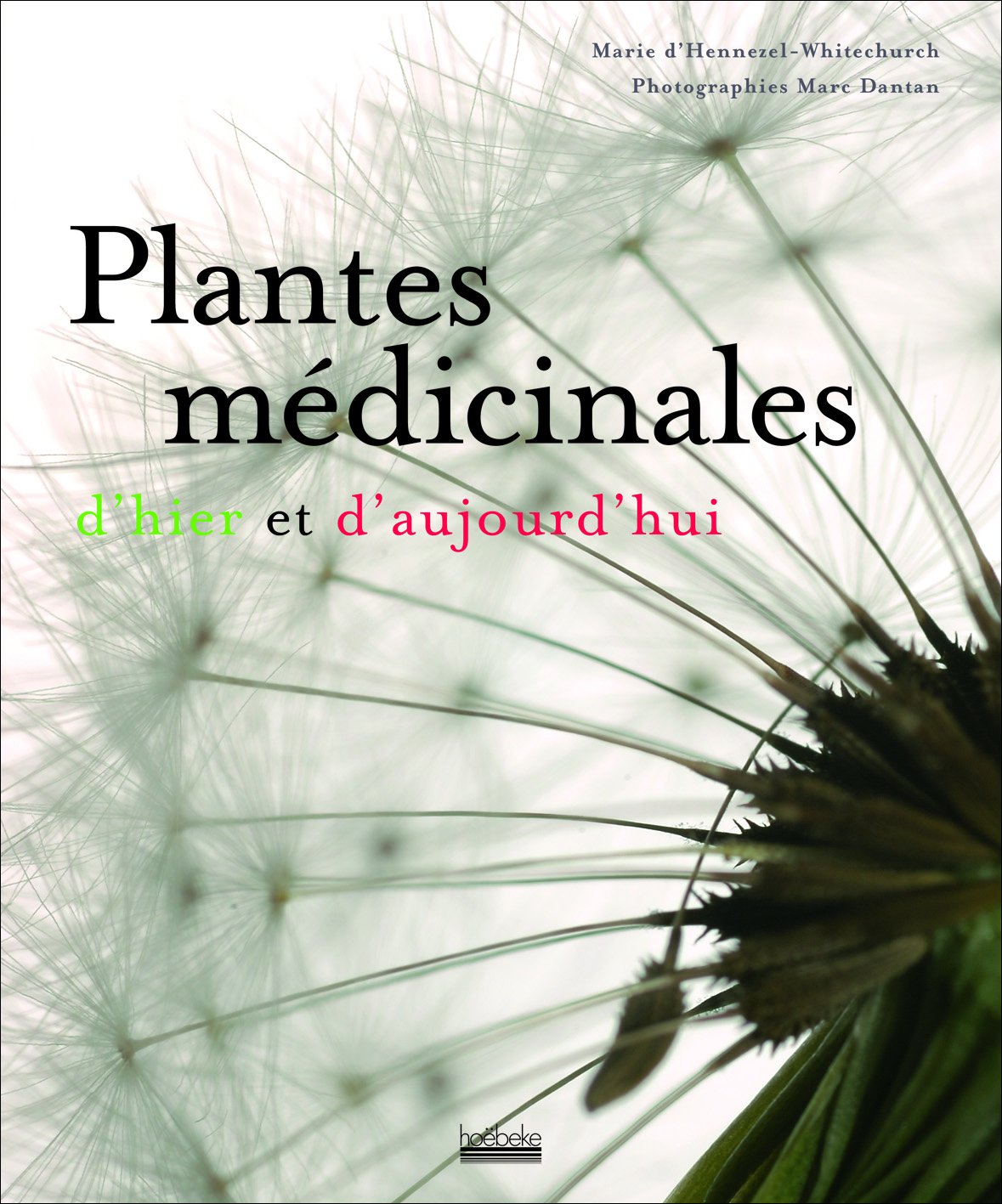 Plantes médicinales d'hier et d'aujourd'hui 9782842302832