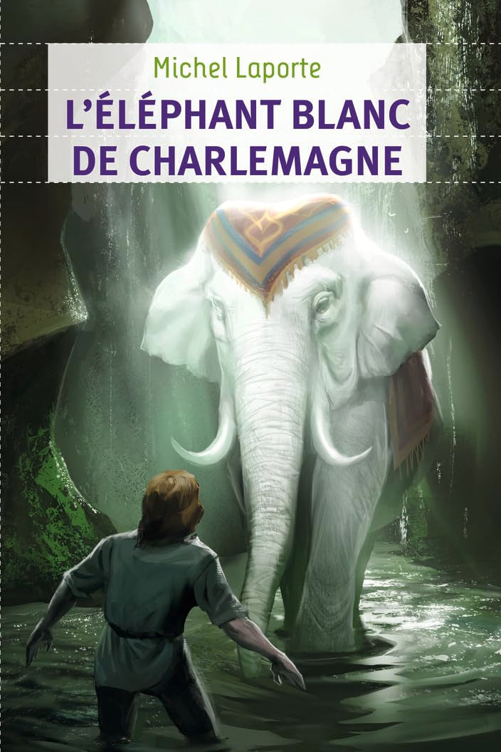 L'Éléphant blanc de Charlemagne 9782081264977