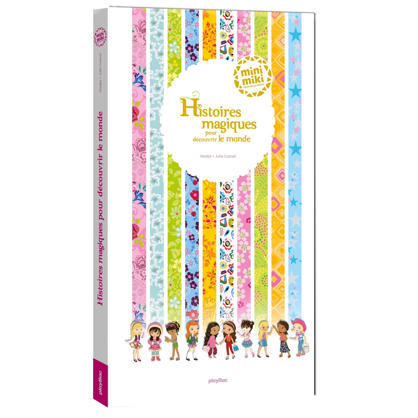 Minimiki - Histoires magiques pour découvrir le monde 9782809674194