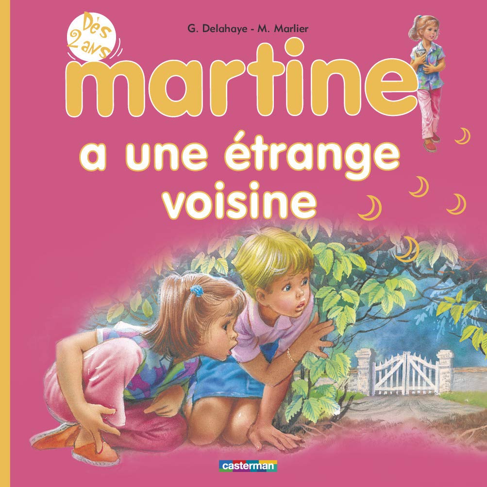 Martine a une étrange voisine 9782203048720