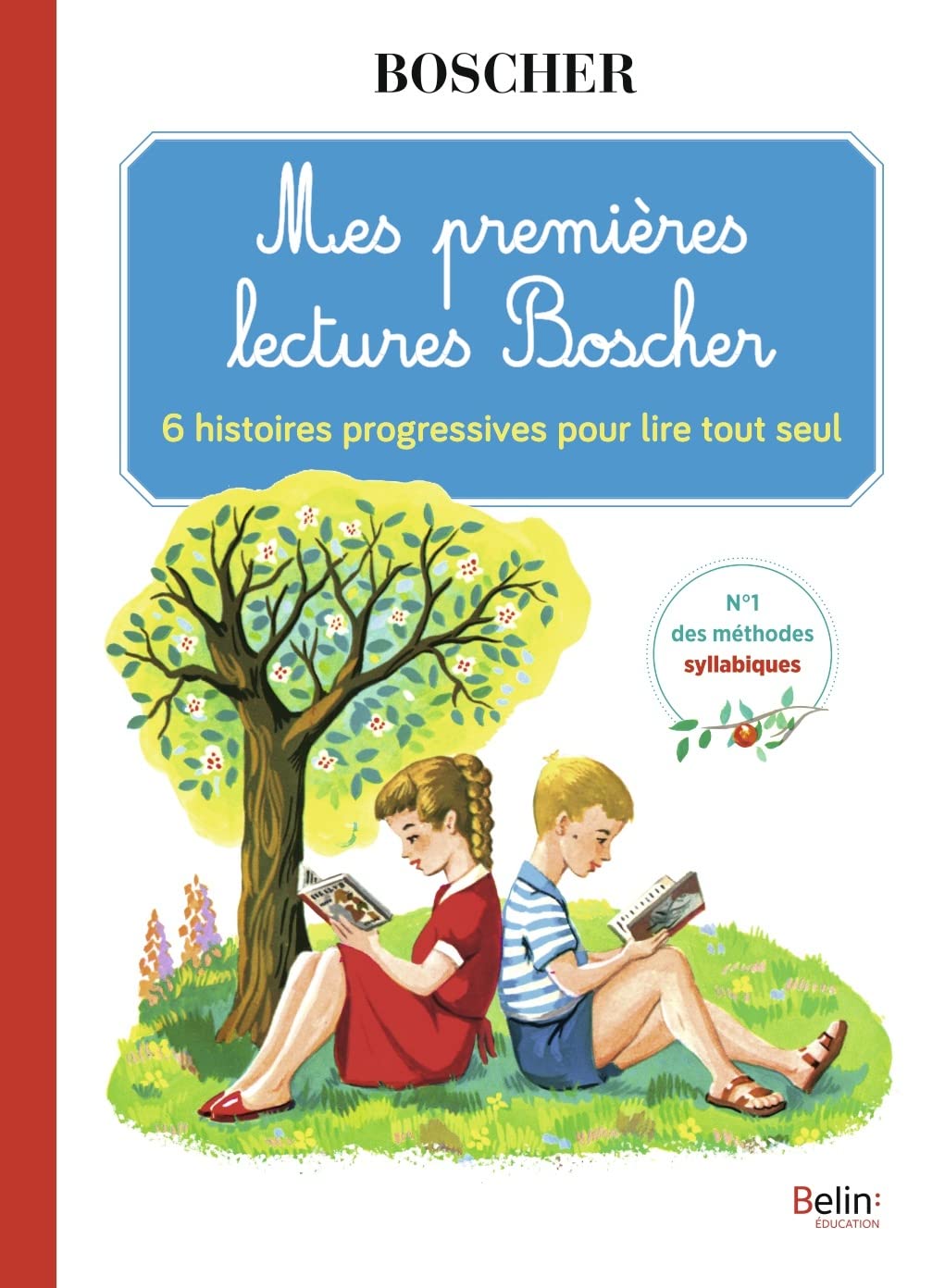 Mes premières lectures Boscher: 6 histoires progressives pour lire tout seul 9791035819019