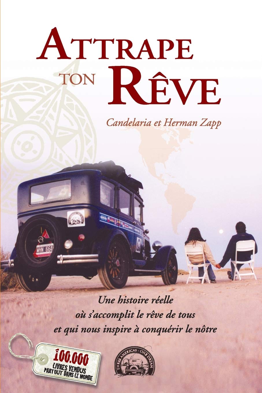Attrape ton rêve: Une histoire réelle où s'accomplit le rêve de tous et qui nous inspire à conquérir le nôtre 9789872313463