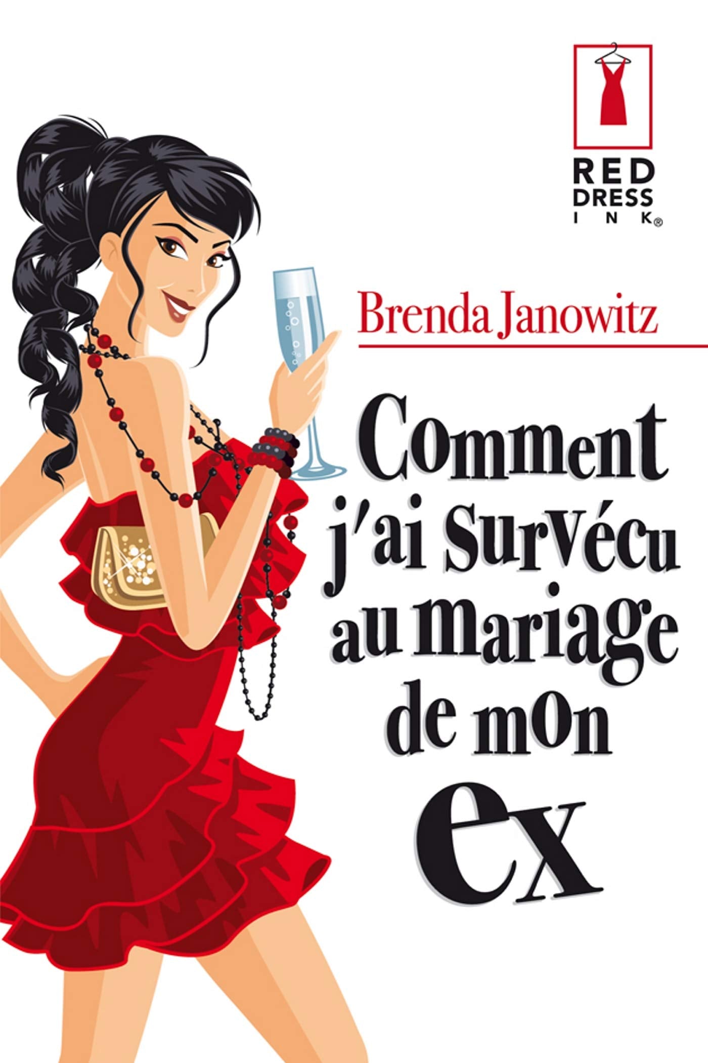 Comment j'ai survécu au mariage de mon ex 9782280844994