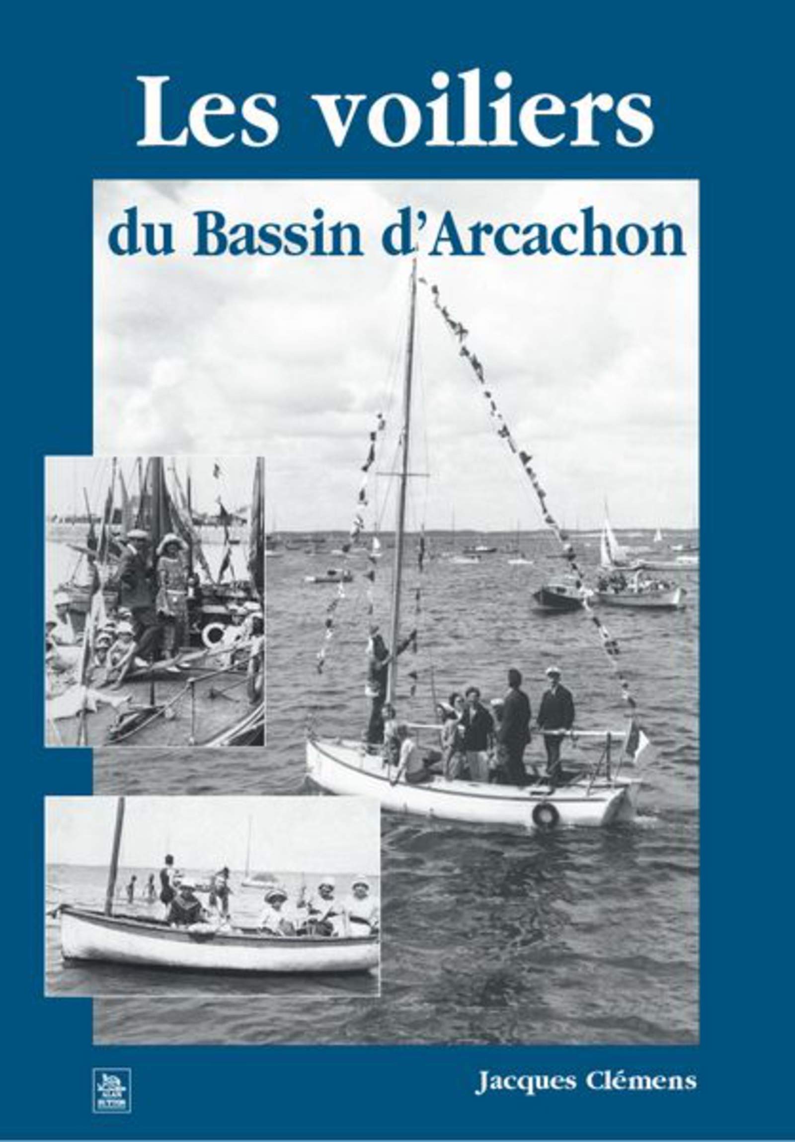 Voiliers du bassin d'Arcachon (Les) 9782849102862