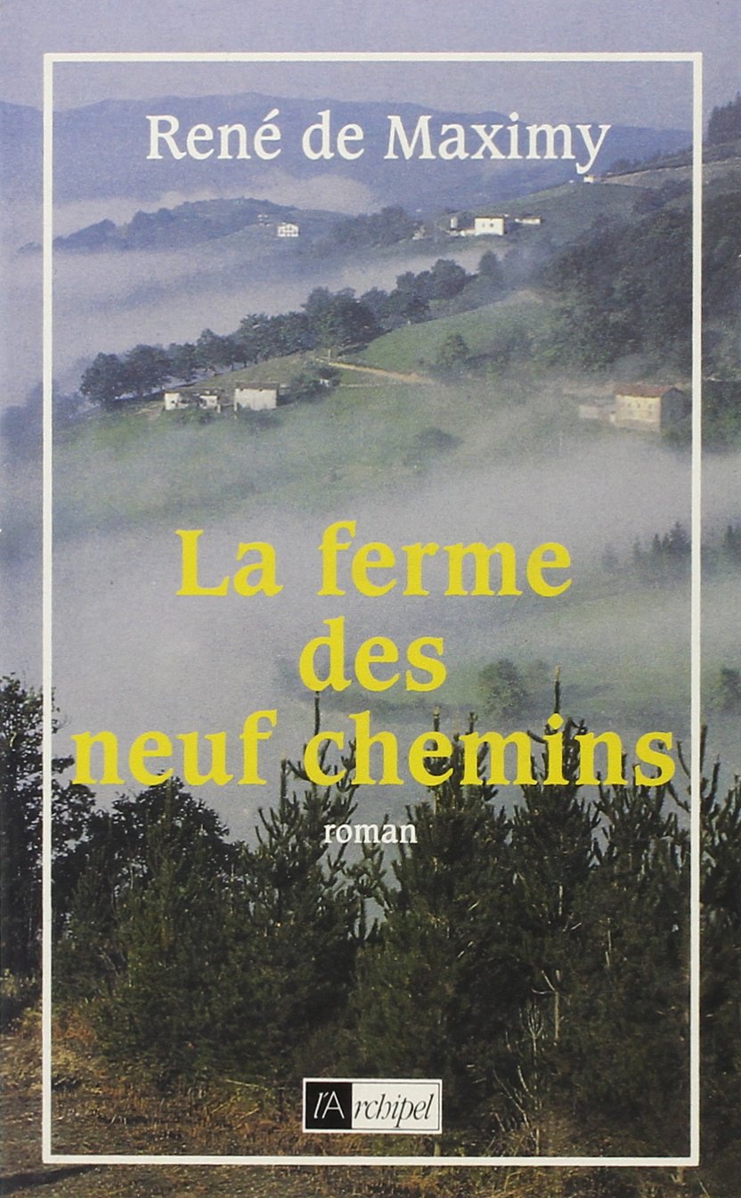 La Ferme des Neuf Chemins 9782909241562