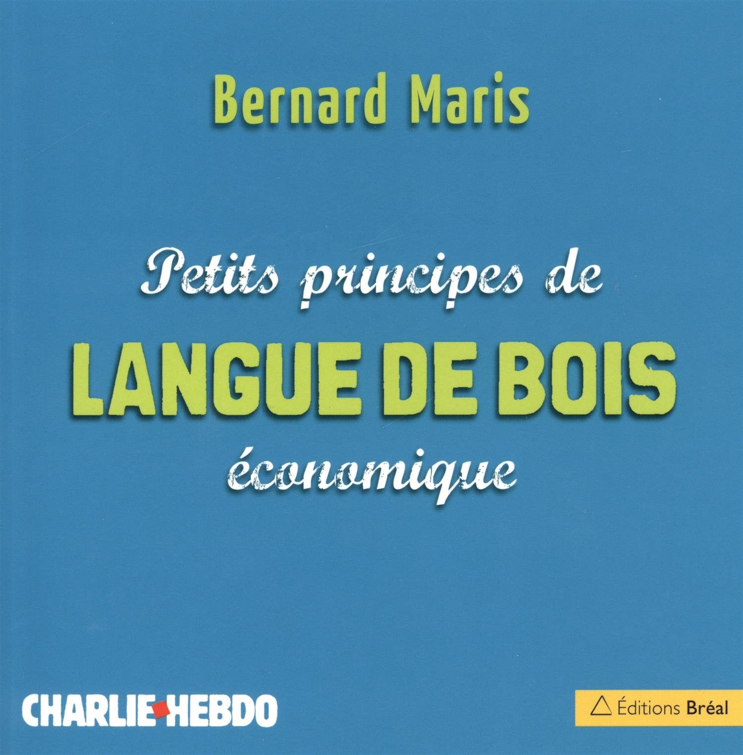 Principes de langue de bois économique 9782749501499