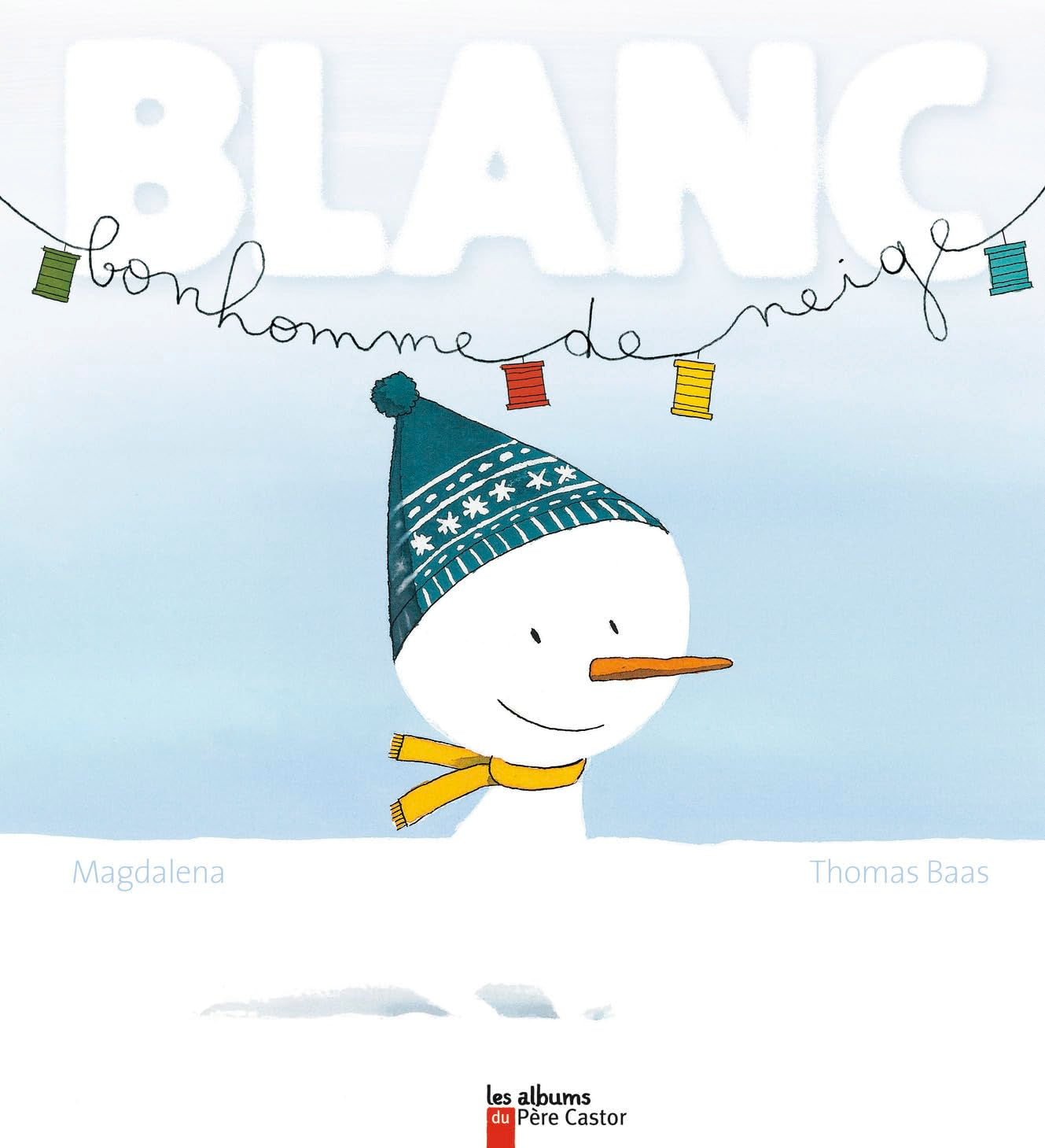 Blanc Bonhomme de neige 9782081631342