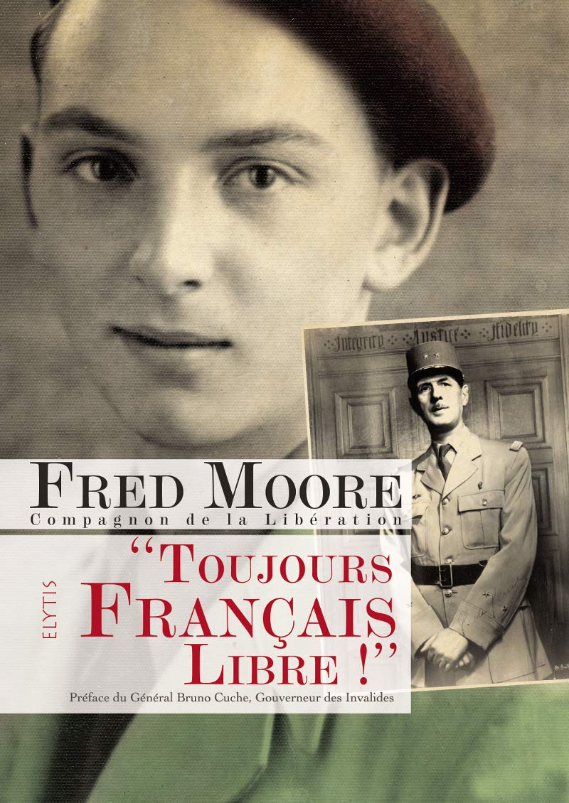"Toujours Français libre !" 9782356391391