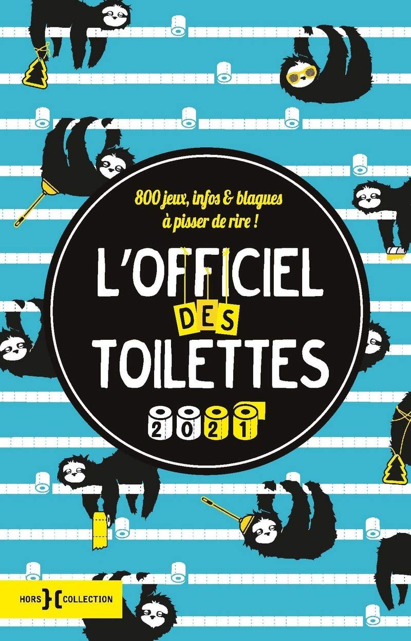 L'officiel des toilettes 2021 9782701402307