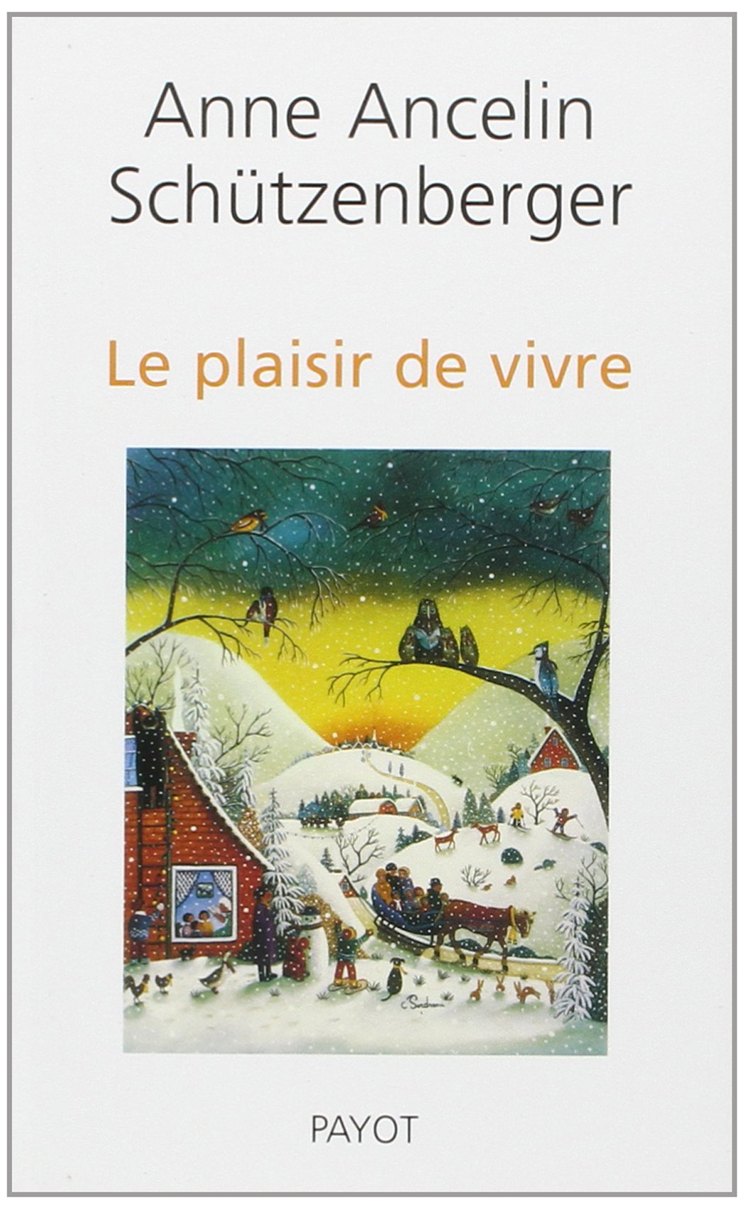 Le Plaisir de vivre 9782228903967